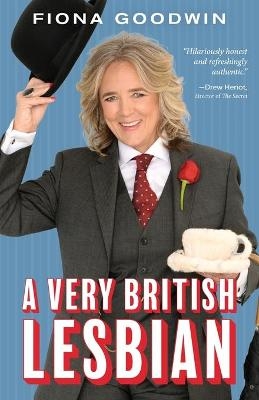 A Very British Lesbian - Fiona Goodwin