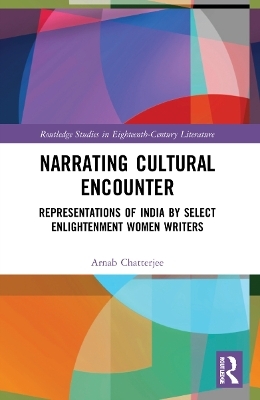 Narrating Cultural Encounter - Arnab Chatterjee