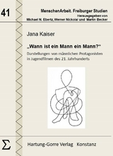 „Wann ist ein Mann ein Mann?“ - Jana Kaiser