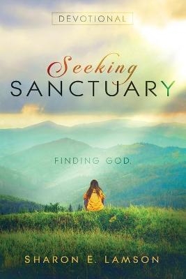 Seeking Sanctuary - Sharon Lamson