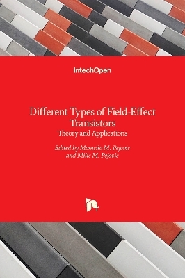 Different Types of Field-Effect Transistors - 