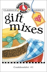 Gift Mixes Cookbook -  Gooseberry Patch