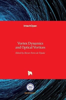 Vortex Dynamics and Optical Vortices - 