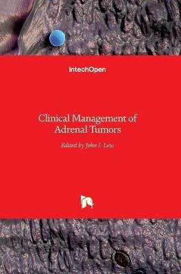 Clinical Management of Adrenal Tumors - 