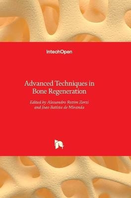 Advanced Techniques in Bone Regeneration - 