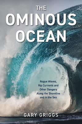 The Ominous Ocean - Gary Griggs