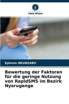 Bewertung der Faktoren für die geringe Nutzung von RapidSMS im Bezirk Nyarugenge - Ephrem Nkunzabo