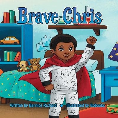 Brave Chris - Bernice Richard