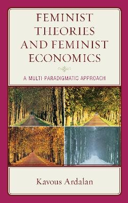 Feminist Theories and Feminist Economics - Kavous Ardalan