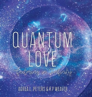 Quantum Love - Adrea Peters