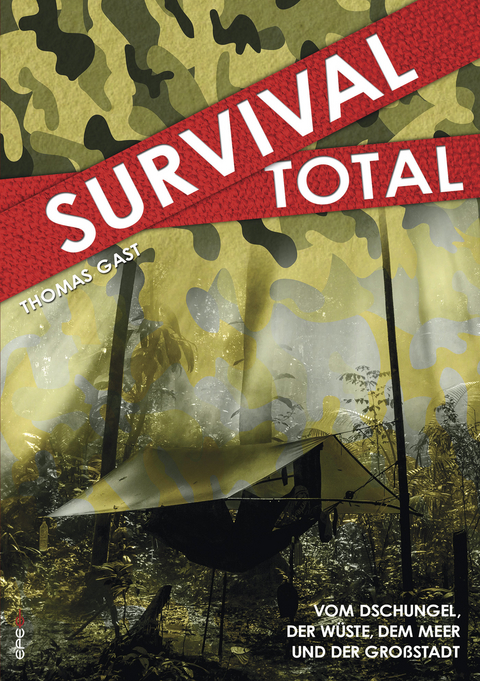 Survival Total (Bd. 1) -  Thomas GAST