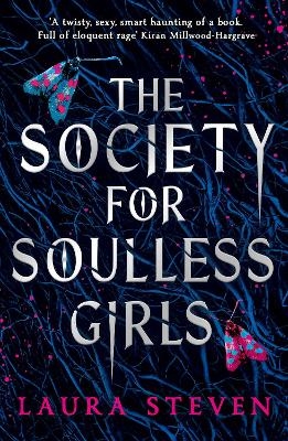 The Society for Soulless Girls - Laura Steven