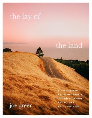 The Lay of the Land - Joe Greer