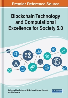 Blockchain Technology and Computational Excellence for Society 5.0 - 