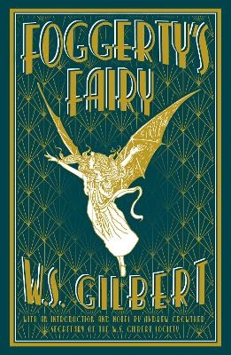 Foggerty's Fairy - W.S. Gilbert