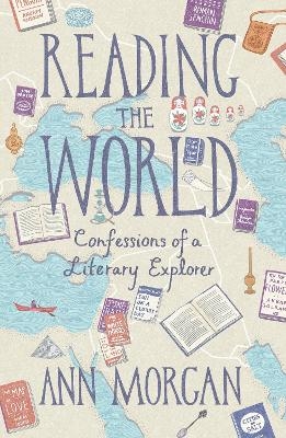 Reading the World - Ann Morgan