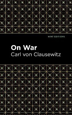 On War - Carl von Clausewitz