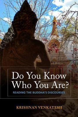 Do You Know Who You Are? - Krishnan Venkatesh