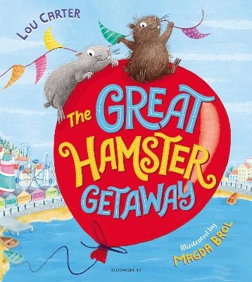 The Great Hamster Getaway - Lou Carter