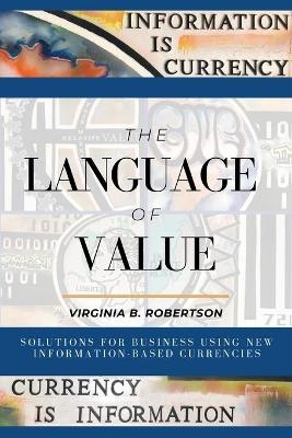 The Language of Value - Virginia Robertson