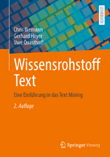 Wissensrohstoff Text - Chris Biemann, Gerhard Heyer, Uwe Quasthoff