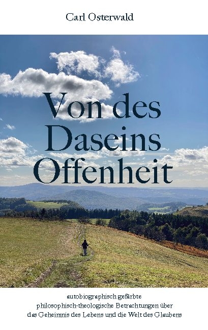 Von des Daseins Offenheit - Carl Osterwald