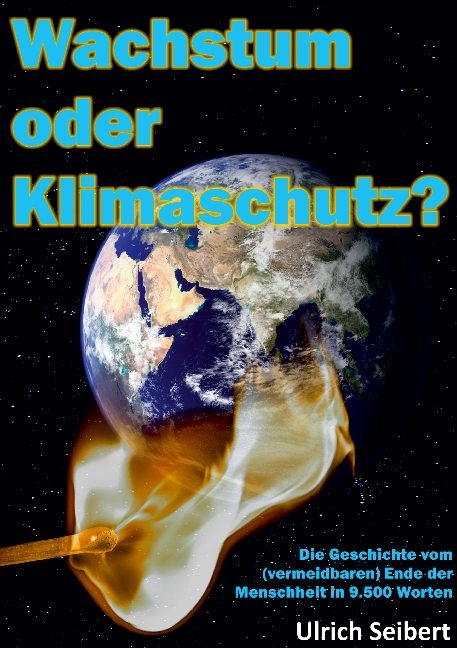 Wachstum oder Klimaschutz? - Ulrich Seibert