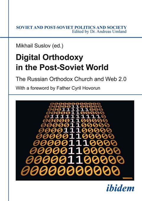 Digital Orthodoxy in the Post-Soviet World - 
