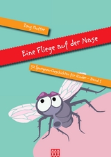 Eine Fliege auf der Nase - Tony Hutter