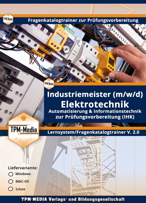 Industriemeister Elektrotechnik (Windows) Fragenkatalogtrainer mit über 3600 Lernfragen - Thomas Mueller