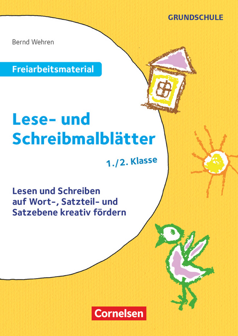 Freiarbeitsmaterial für die Grundschule - Deutsch - Klasse 1/2 - Bernd Wehren