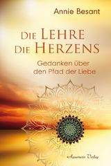 Die Lehre des Herzens - Annie Besant