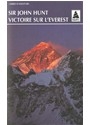 Victoire sur l'Everest - Sir John Hunt