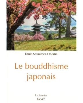 Le bouddhisme japonais - Emile (1878-19..) Steinilber-Oberlin