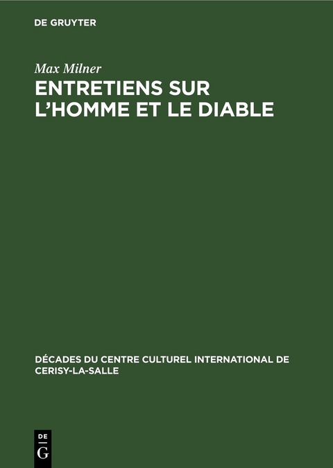 Entretiens sur L'homme et le diable - Max Milner