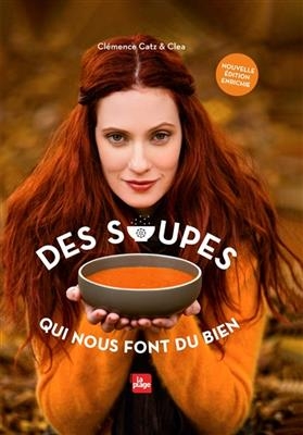 Des soupes qui nous font du bien -  Clea, Clémence Catz