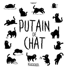 Putain de chat : coffret tomes 1 à 5 - Stéphane Lapuss'