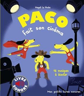 Paco Fait Son Cinema Livre Sonore - MAGALI LE HUCHE