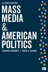 Mass Media and American Politics - Dunaway, Johanna L.; Graber, Doris A.