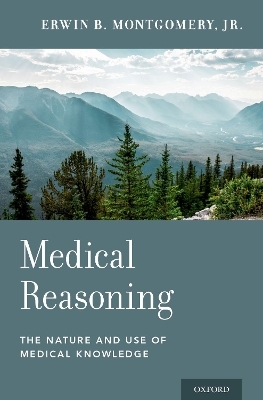 Medical Reasoning - Erwin B. Montgomery