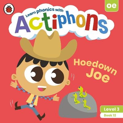 Actiphons Level 3 Book 12 Hoedown Joe -  Ladybird