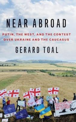 Near Abroad - Gerard Toal