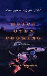 Dutch Oven Cooking -  John G. Ragsdale