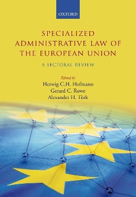 Specialized Administrative Law of the European Union - 