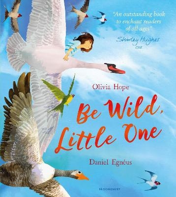 Be Wild, Little One - Olivia Hope