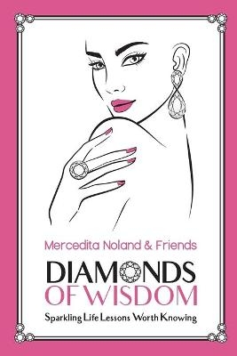 Diamonds of Wisdom - Mercedita Noland