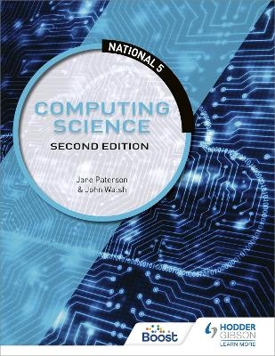 National 5 Computing Science, Second Edition - John Walsh, Jane Paterson