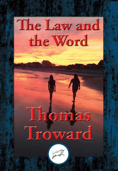 Law and the Word -  Thomas Troward