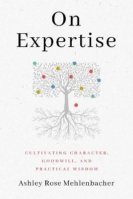 On Expertise - Ashley Rose Mehlenbacher