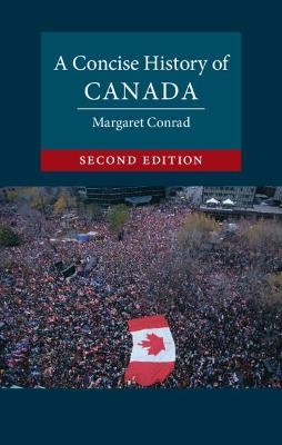 A Concise History of Canada - Margaret Conrad